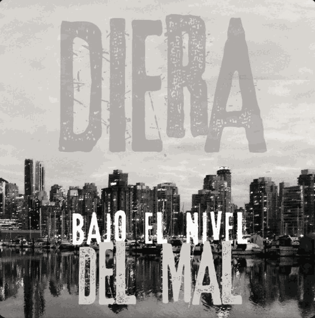 Diera album artwork for Bajo el nivel del mal, showing a city skyline in black and white